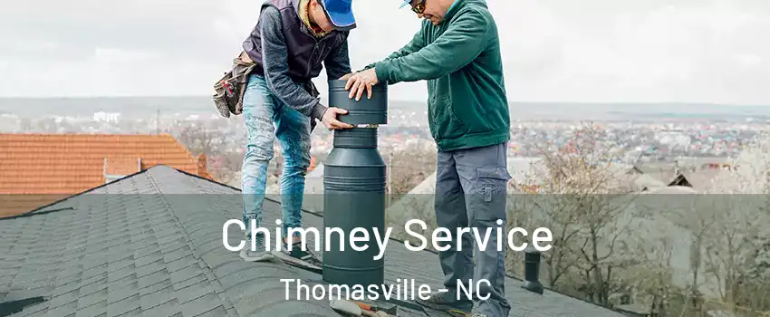  Chimney Service Thomasville - NC