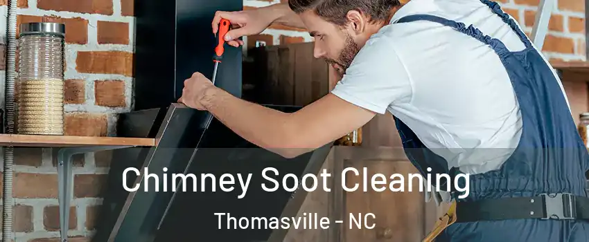  Chimney Soot Cleaning Thomasville - NC